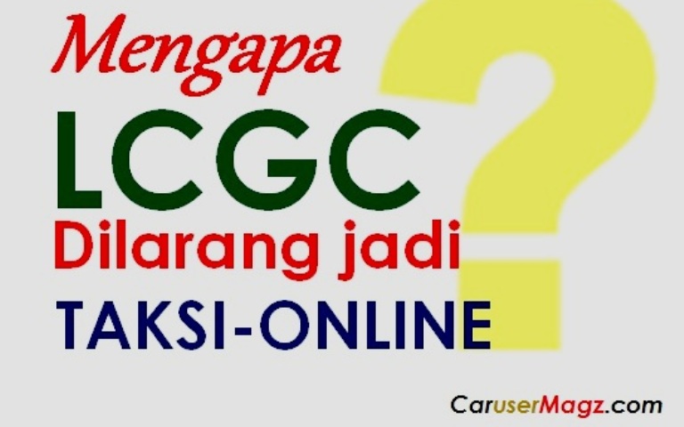 sebab mobil lcgc dilarang jadi taksi online