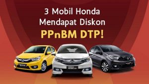 3 Mobil Honda Dapat Diskon PPnBM 2022 dan Daftar Harga Terbaru