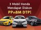 3 Mobil Honda Dapat Diskon PPnBM 2022 dan Daftar Harga Terbaru